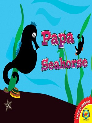 cover image of Papa Seahorse's Search